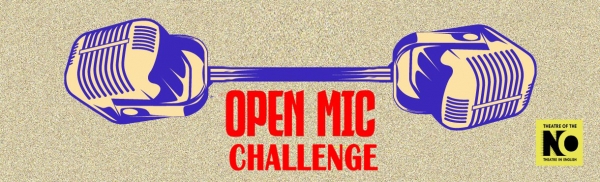&Alpha;&nu;&omicron;&iota;&chi;&tau;ή &Sigma;&kappa;&eta;&nu;ή &gamma;&iota;&alpha; &Nu;έ&omicron;&upsilon;&sigmaf; &Delta;&eta;&mu;&iota;&omicron;&upsilon;&rho;&gamma;&omicron;ύ&sigmaf; "Open Mic Challenge" &sigma;&tau;&omicron; &Tau;&Eta;EATRE OF THE NO